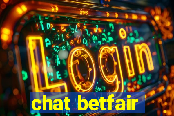 chat betfair