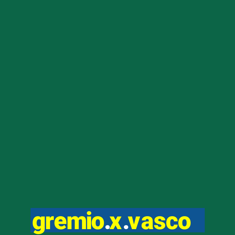 gremio.x.vasco