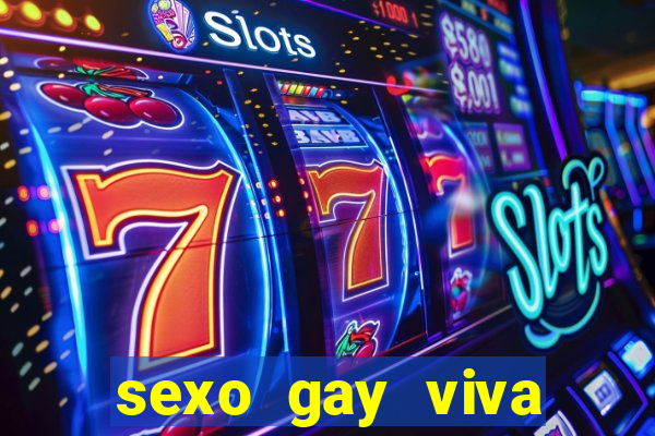 sexo gay viva local santos