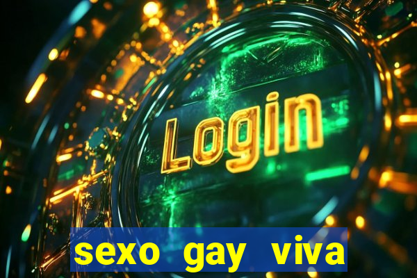 sexo gay viva local santos