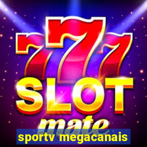 sportv megacanais