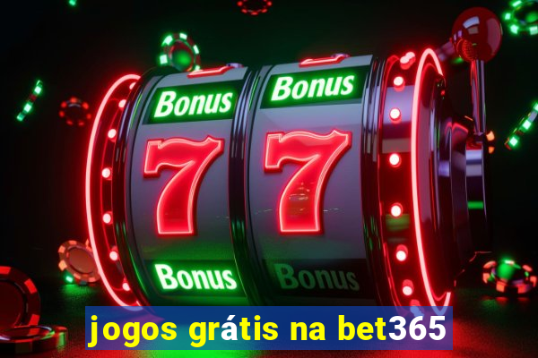 jogos grátis na bet365