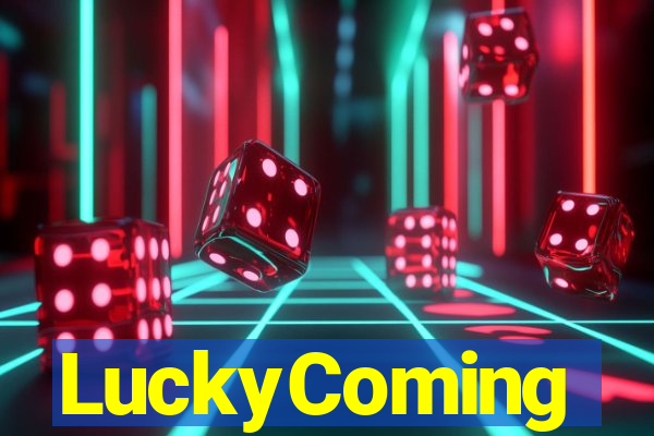 LuckyComing