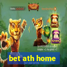 bet ath home