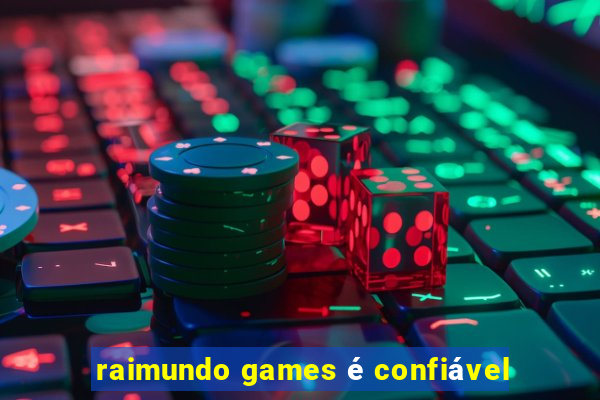 raimundo games é confiável