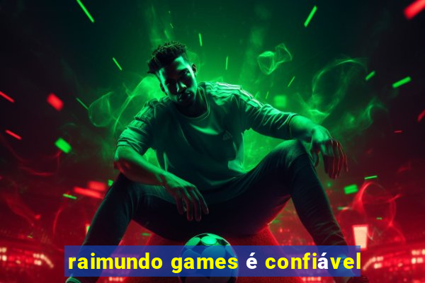 raimundo games é confiável