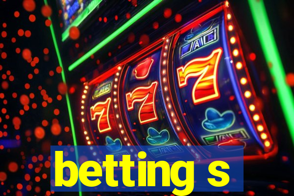 betting s