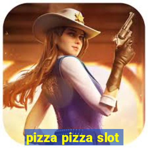 pizza pizza slot