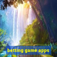 betting game apps