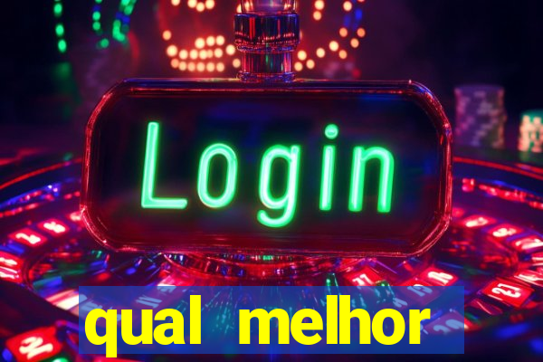 qual melhor plataforma de jogo para ganhar dinheiro