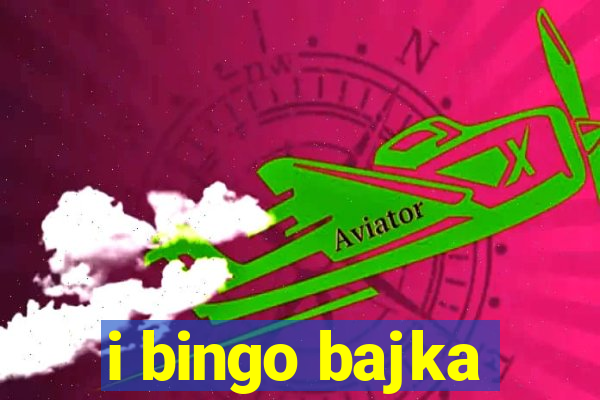 i bingo bajka