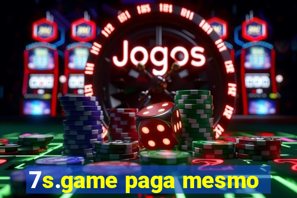 7s.game paga mesmo