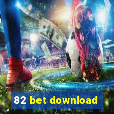 82 bet download