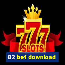 82 bet download