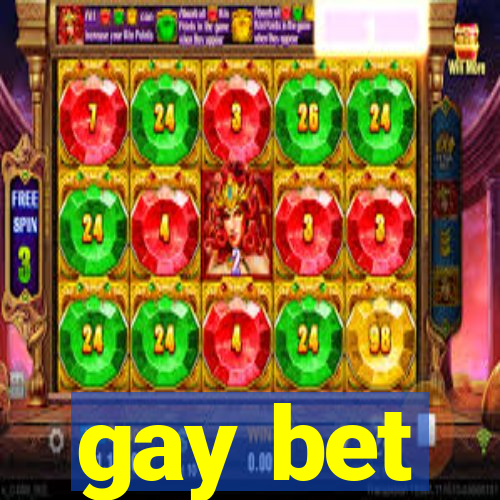 gay bet