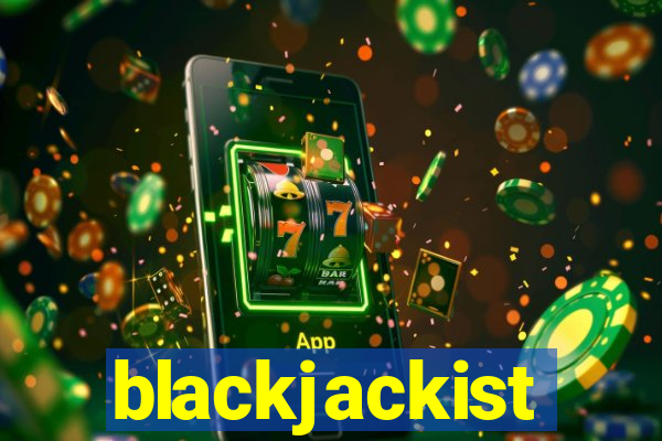 blackjackist