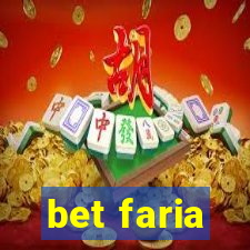 bet faria