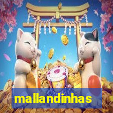 mallandinhas