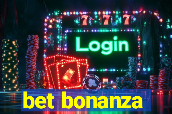 bet bonanza