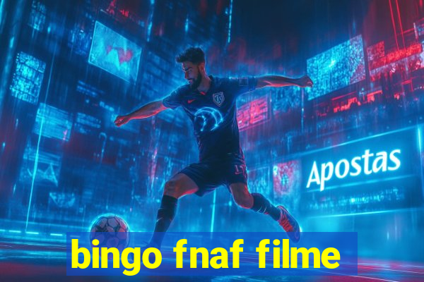 bingo fnaf filme