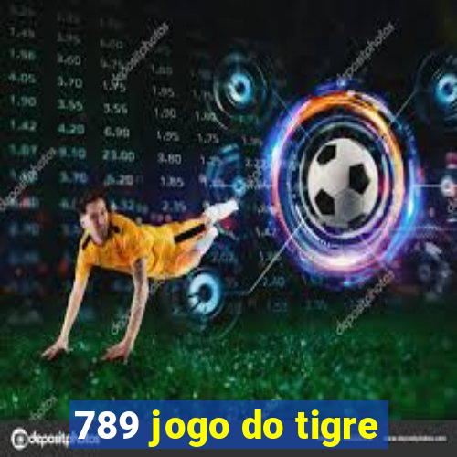 789 jogo do tigre