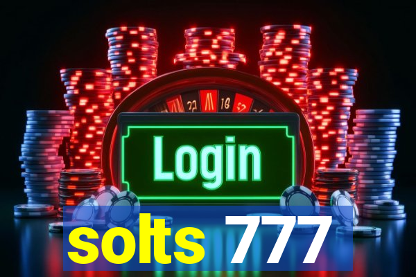 solts 777