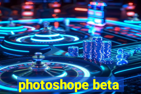 photoshope beta