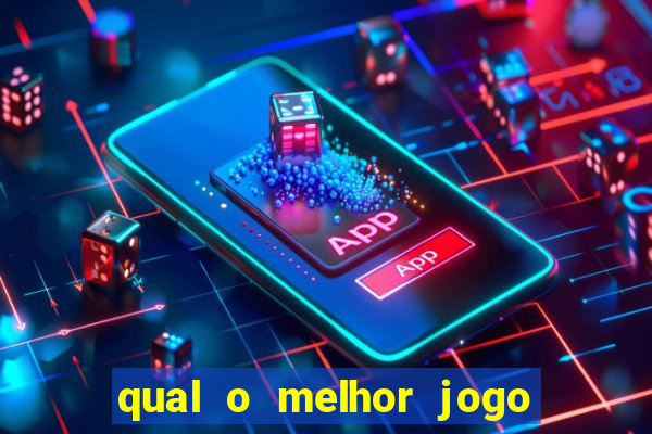 qual o melhor jogo de aposta para ganhar dinheiro