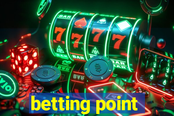 betting point