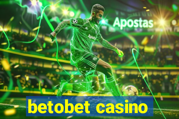 betobet casino