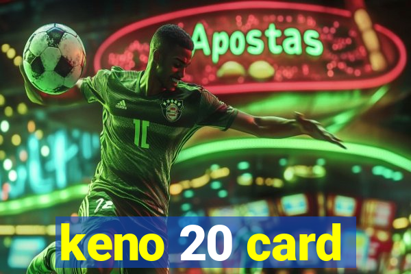 keno 20 card