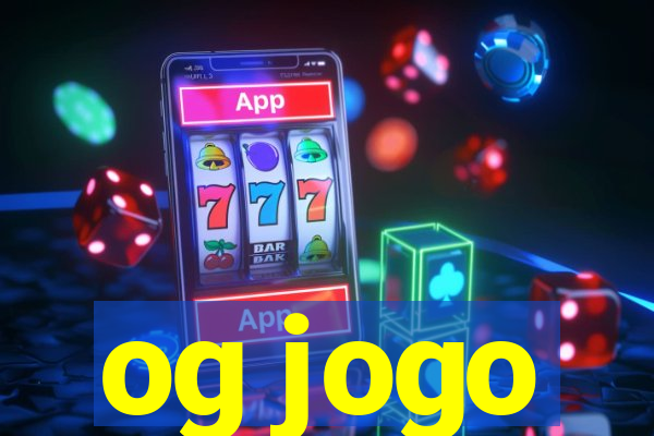 og jogo