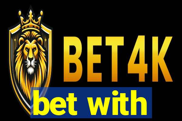 bet with