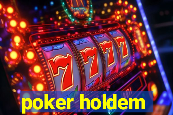 poker holdem