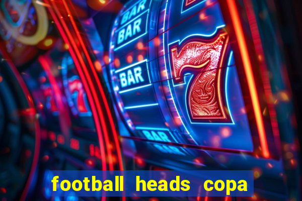 football heads copa libertadores 2015