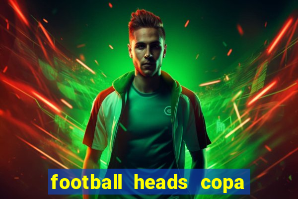 football heads copa libertadores 2015