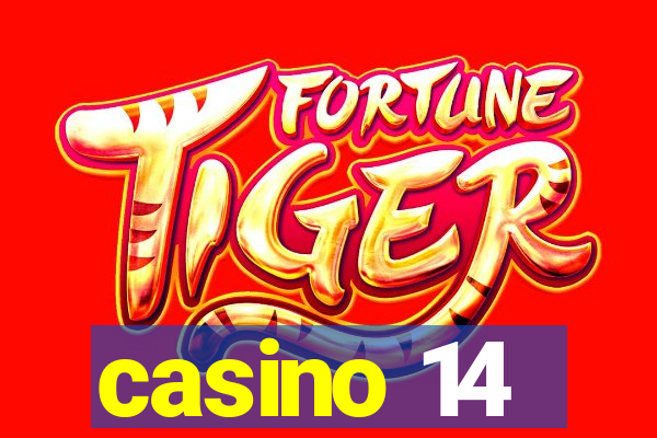 casino 14