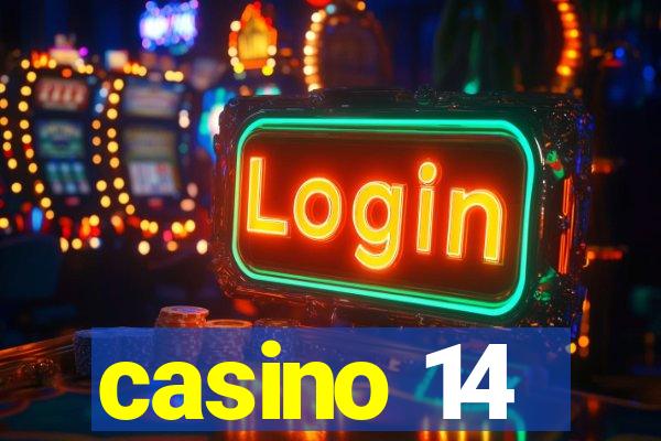 casino 14