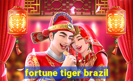 fortune tiger brazil