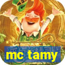 mc tamy