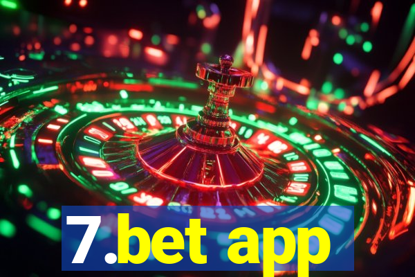 7.bet app