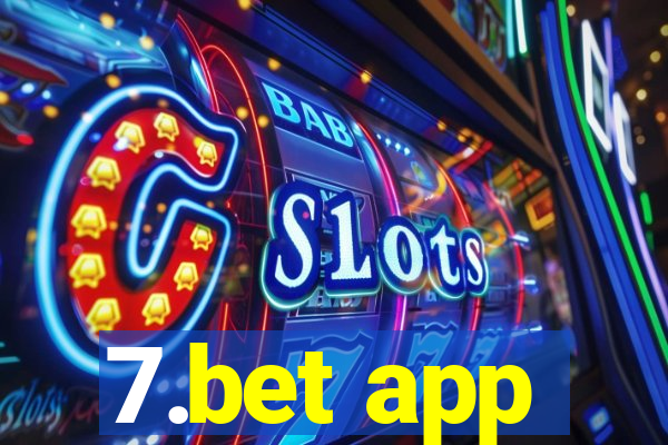 7.bet app