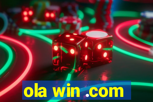 ola win .com