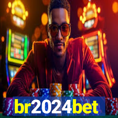 br2024bet