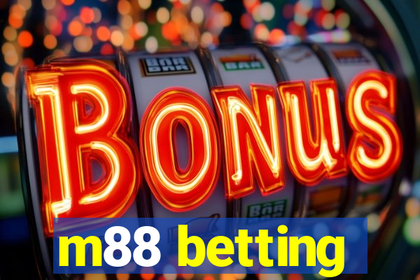 m88 betting