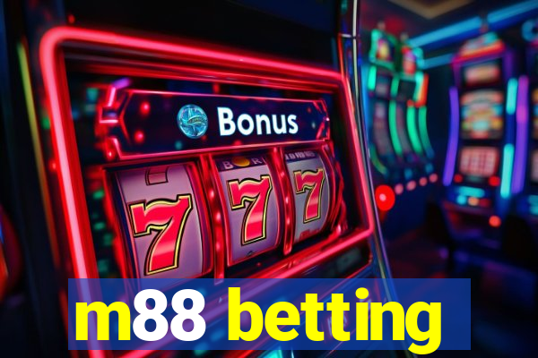 m88 betting