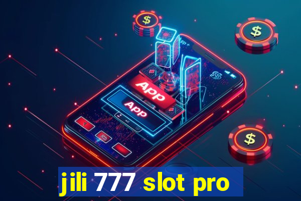 jili 777 slot pro