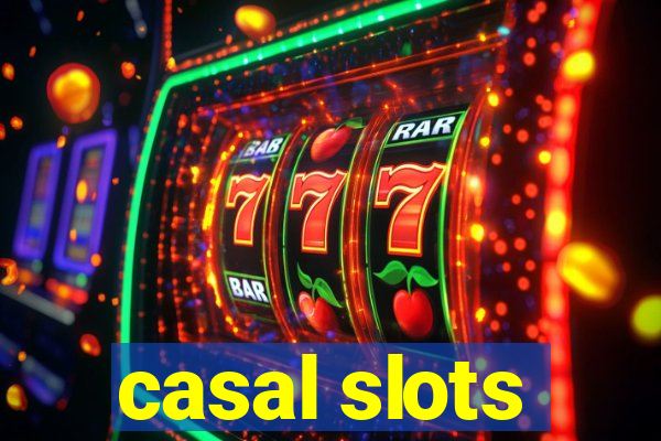 casal slots