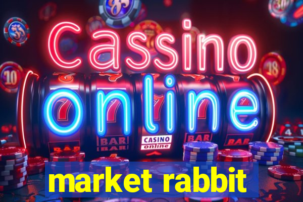 market rabbit