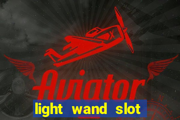 light wand slot machine cheat